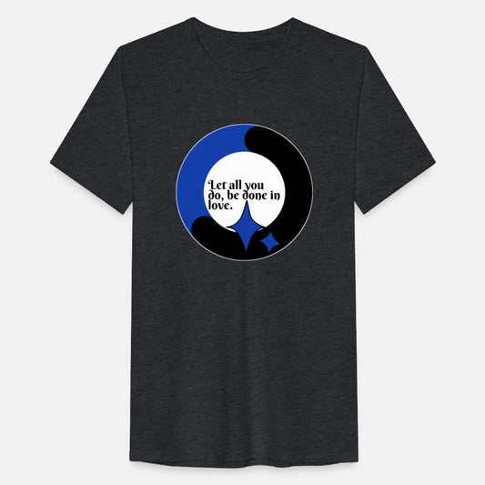 Let all you do be done in love"