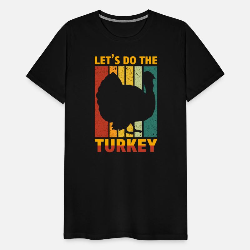 LETS DO THE TURKEY