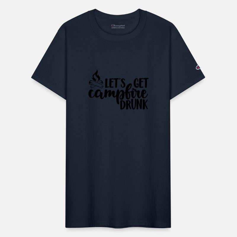 Lets Get Campfire Drunk Hiking and Camping Hiker