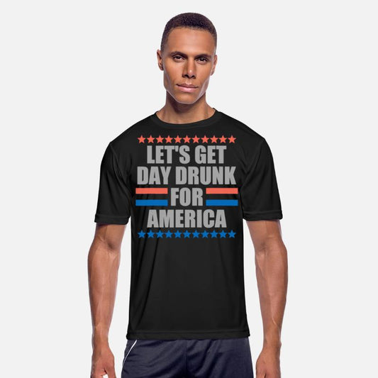 Let's Get Day Drunk For America Funny 4th Of July