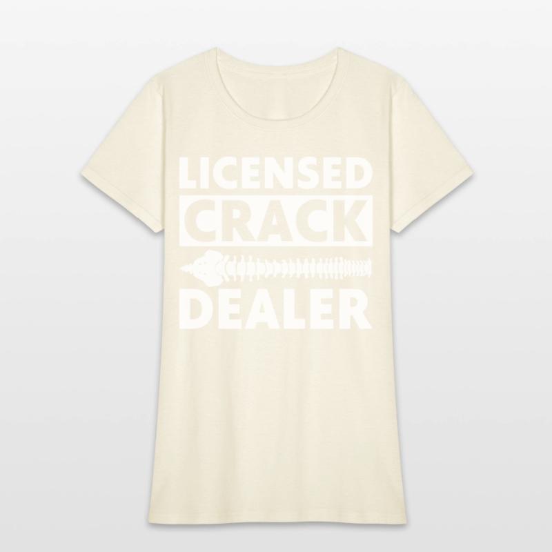 Licensed Crack Dealer Chiropractic Chiropractor