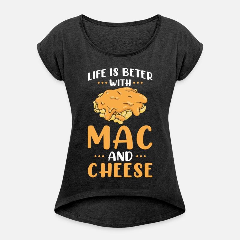 Life Is Better With Mac And Cheese