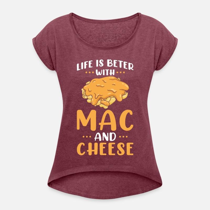 Life Is Better With Mac And Cheese