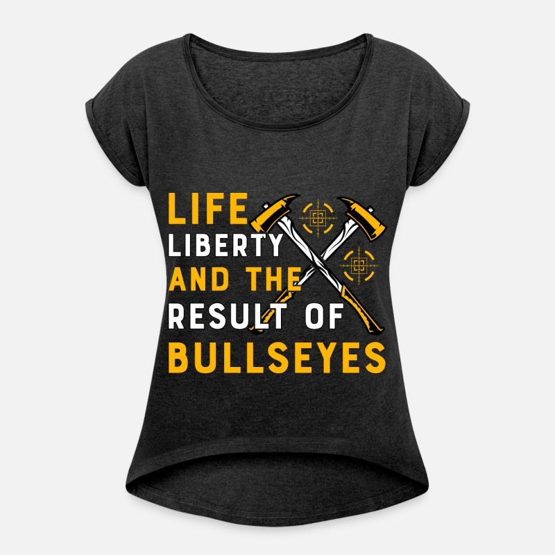 Life Liberty and the result of bullseyes