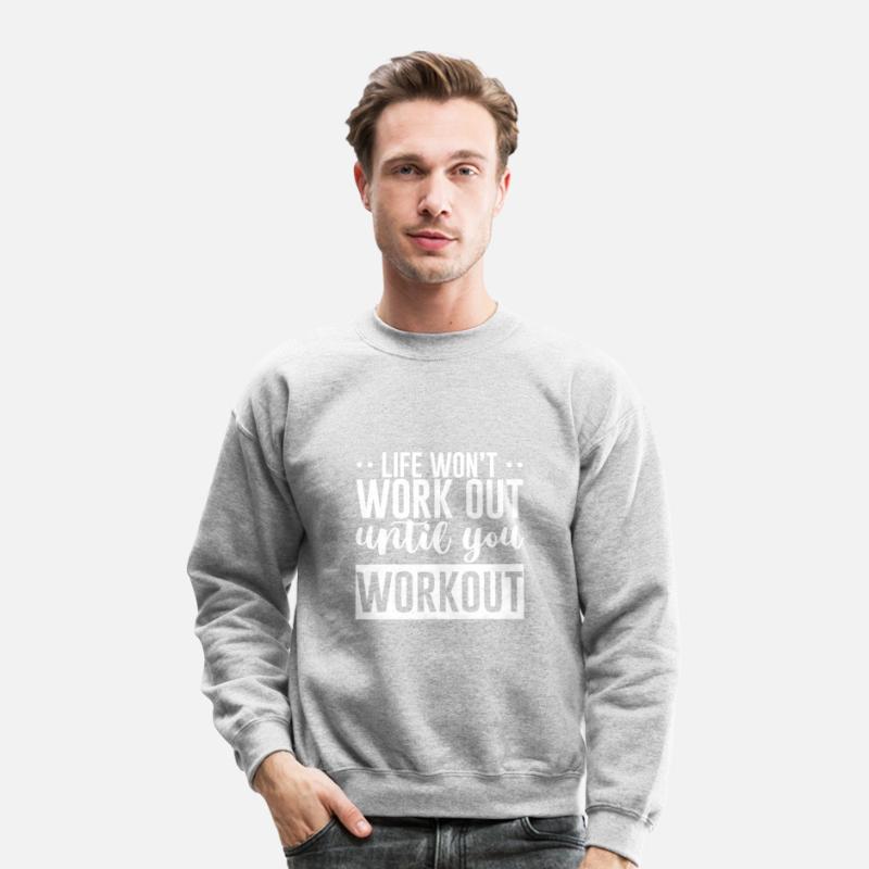 Life Won't Work Out Until You Workout