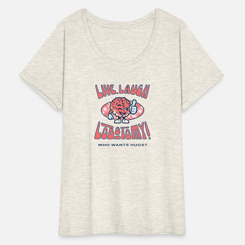 Live, Laugh, Lobotomy Cartoon Brain Joke Quote