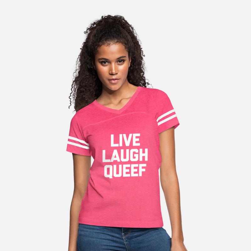 Live Laugh Queef - Saying Novelty