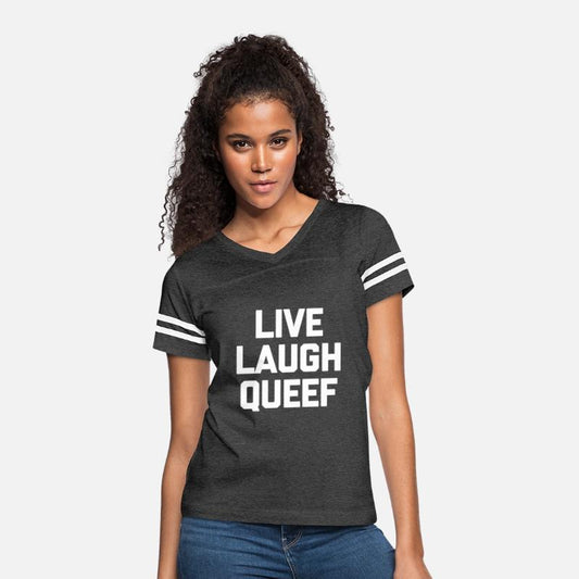 Live Laugh Queef - Saying Novelty