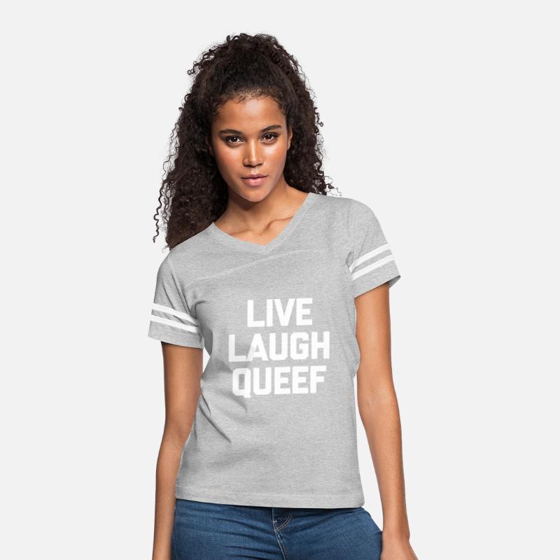 Live Laugh Queef - Saying Novelty
