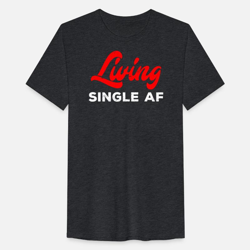 Living Single AF Single Men