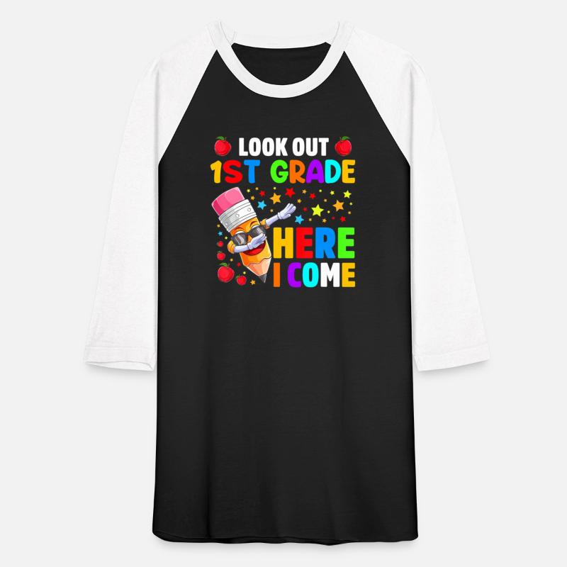 Look Out 1st Grade Here I Come Back To School