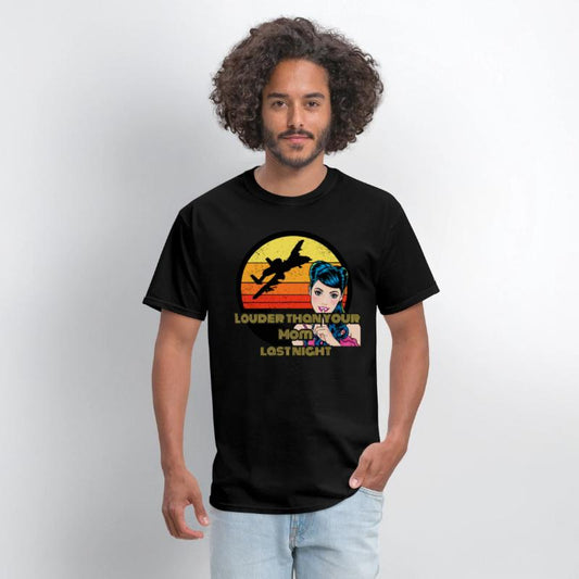 Louder than your Mom last night