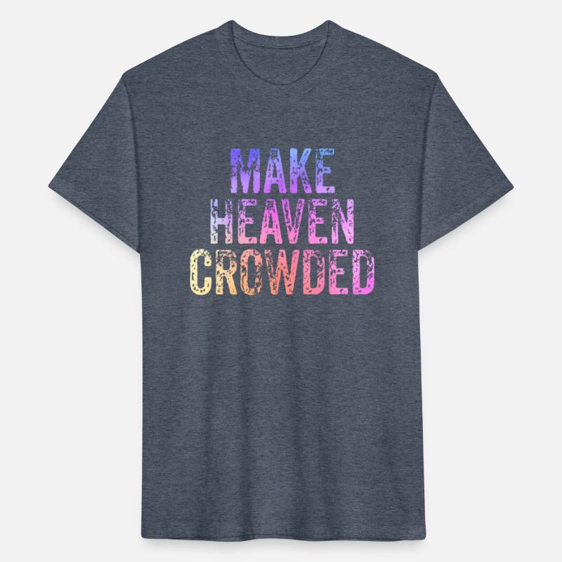 Make Heaven Crowded Faith ritual Christian