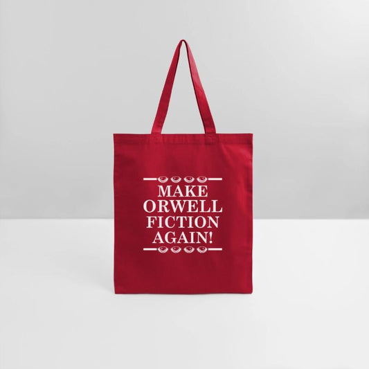 Make Orwell fiction again!