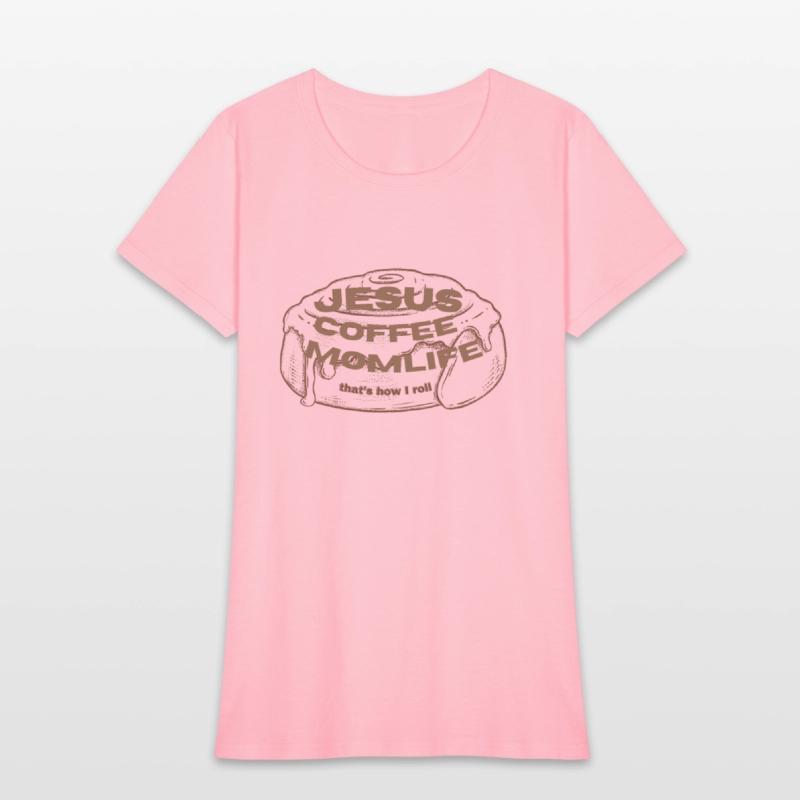 Mom Life- That's How I Roll