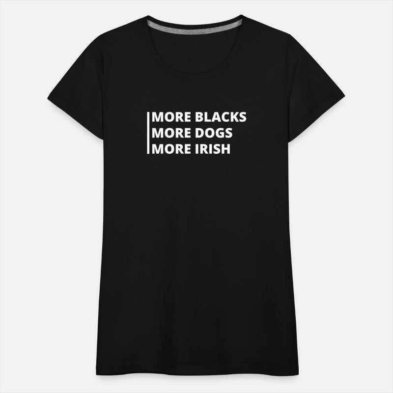 More Blacks, More Dogs, More Irish, anti-racist