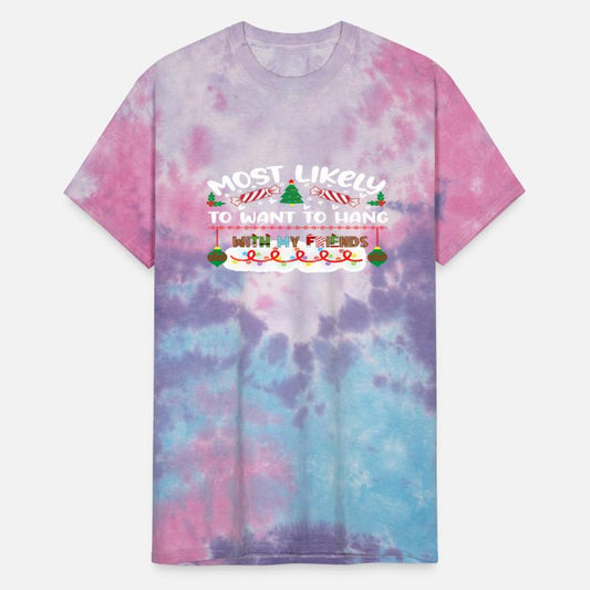 Most Likely Taking To want to hang with my friends