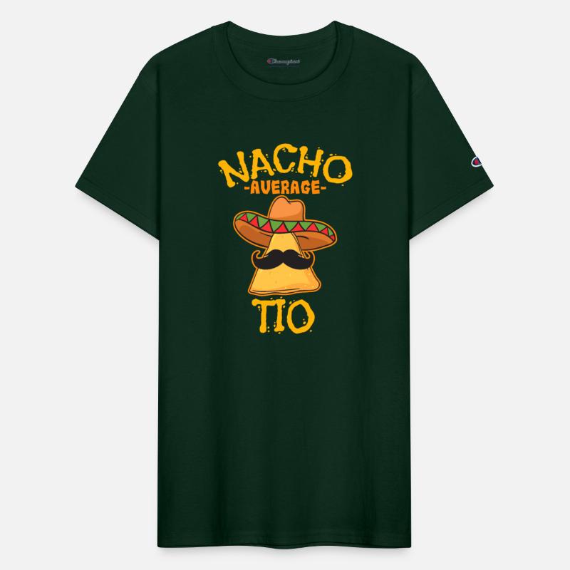Nacho Average Tio Mexican Dish Uncle