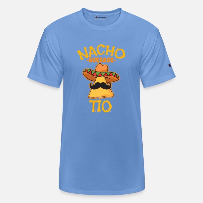 Nacho Average Tio Mexican Dish Uncle