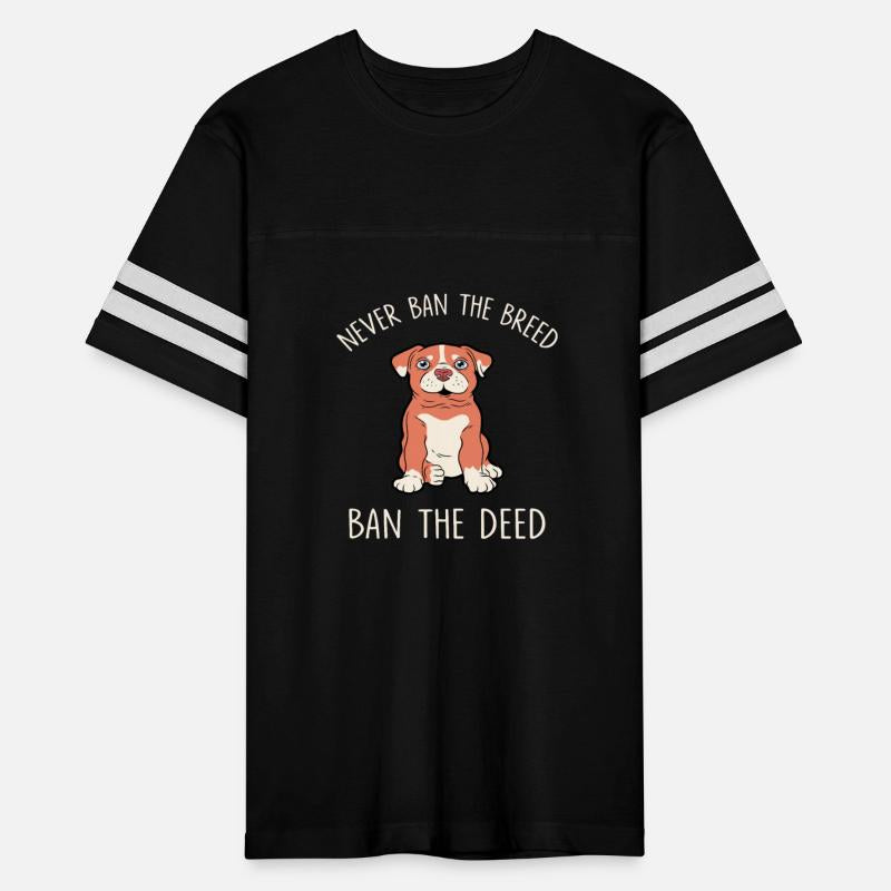 Never Ban The Breed Ban The Deed