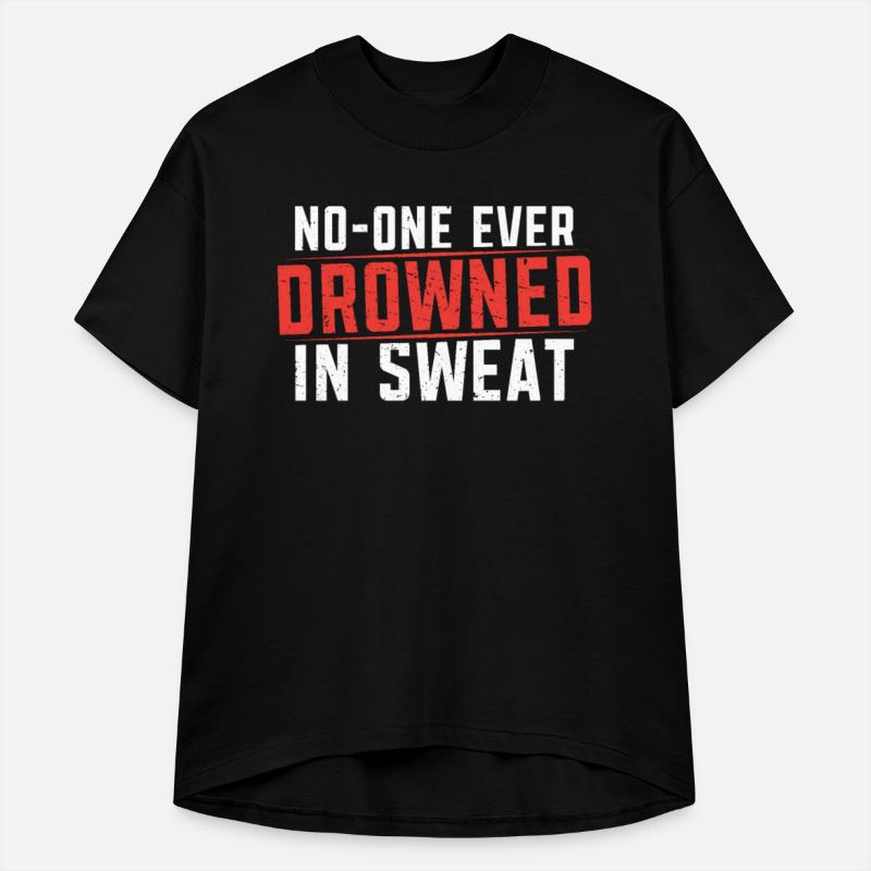 No One Ever Drowned In Sweat Runner Marathon