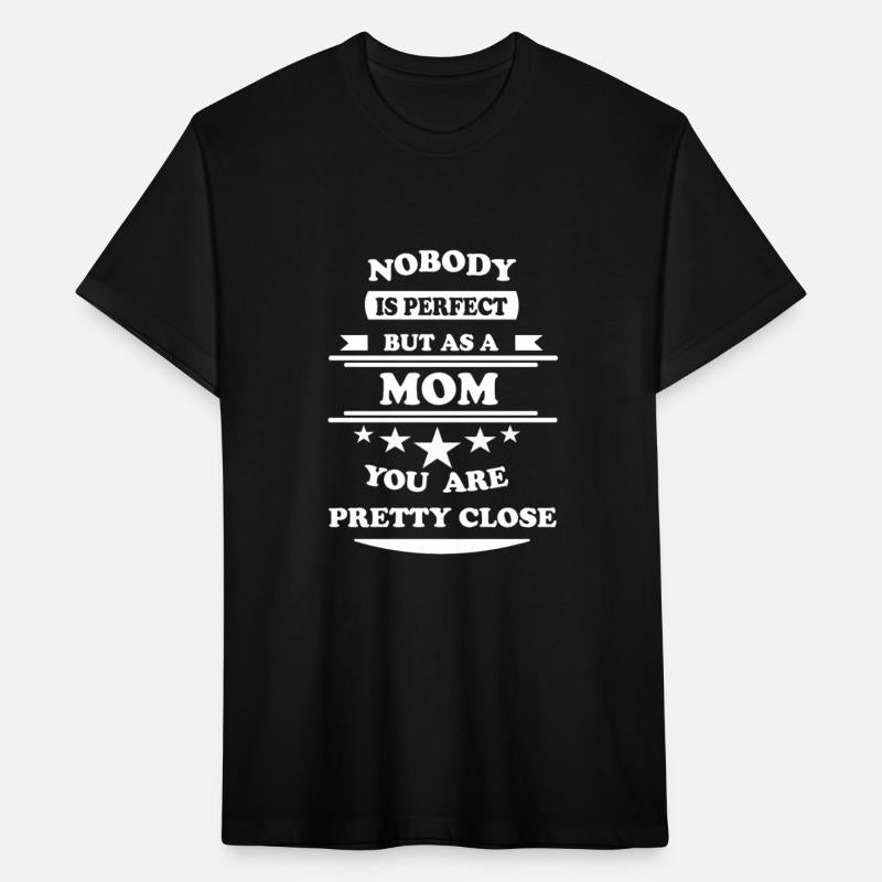 Nobody is perfect Mom