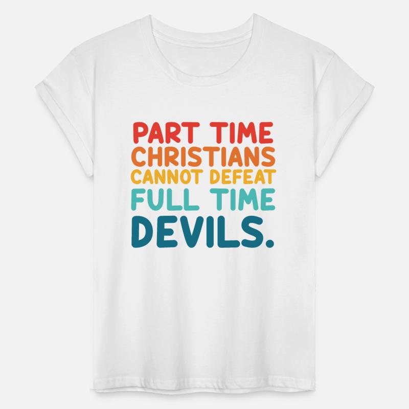 Part-Time Christians Cannot Defeat Full-Time Devil