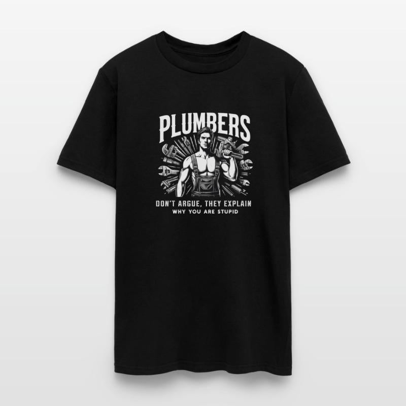 Plumbers Don't Argue They Explain
