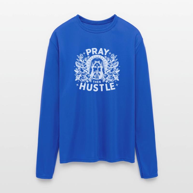 Pray then Hustle
