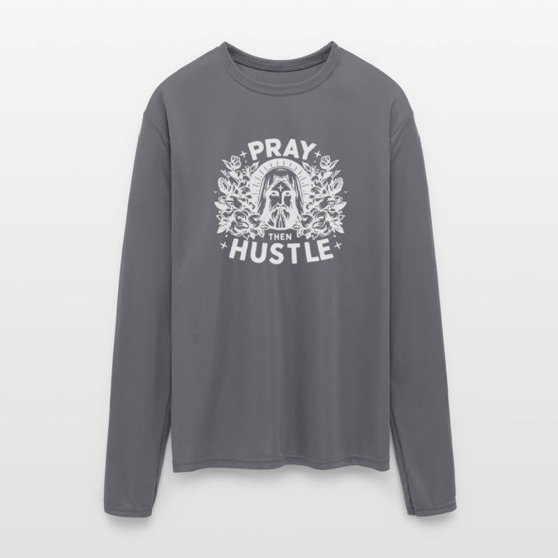 Pray then Hustle