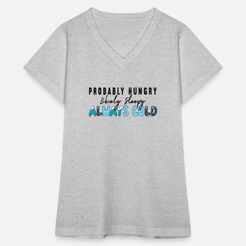 Probably Hungry Likely Sleepy Always Cold Women