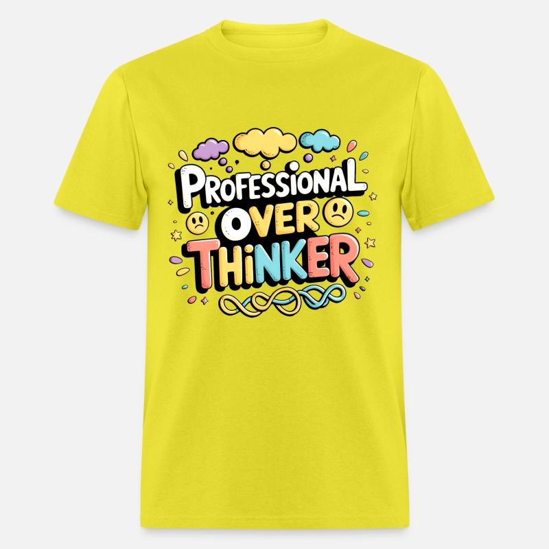 Proffesional Over Thinker