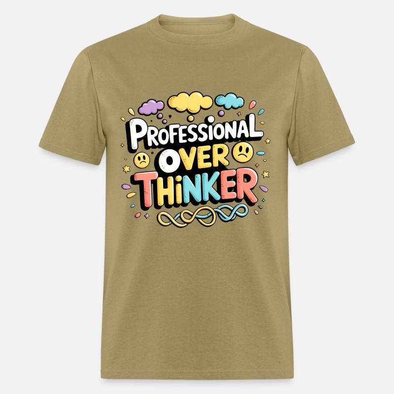 Proffesional Over Thinker
