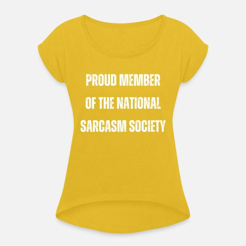 Proud member of the national sarcasm society