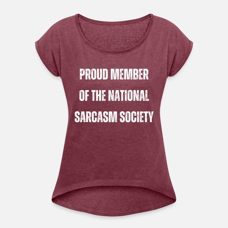Proud member of the national sarcasm society