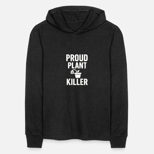 Proud Plant Killer – Funny Gardening Fail Shirt