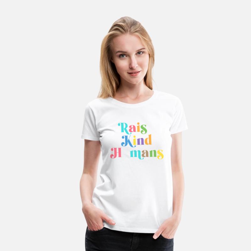 Raise Kind Humans Anti Bullying Mom Kindness