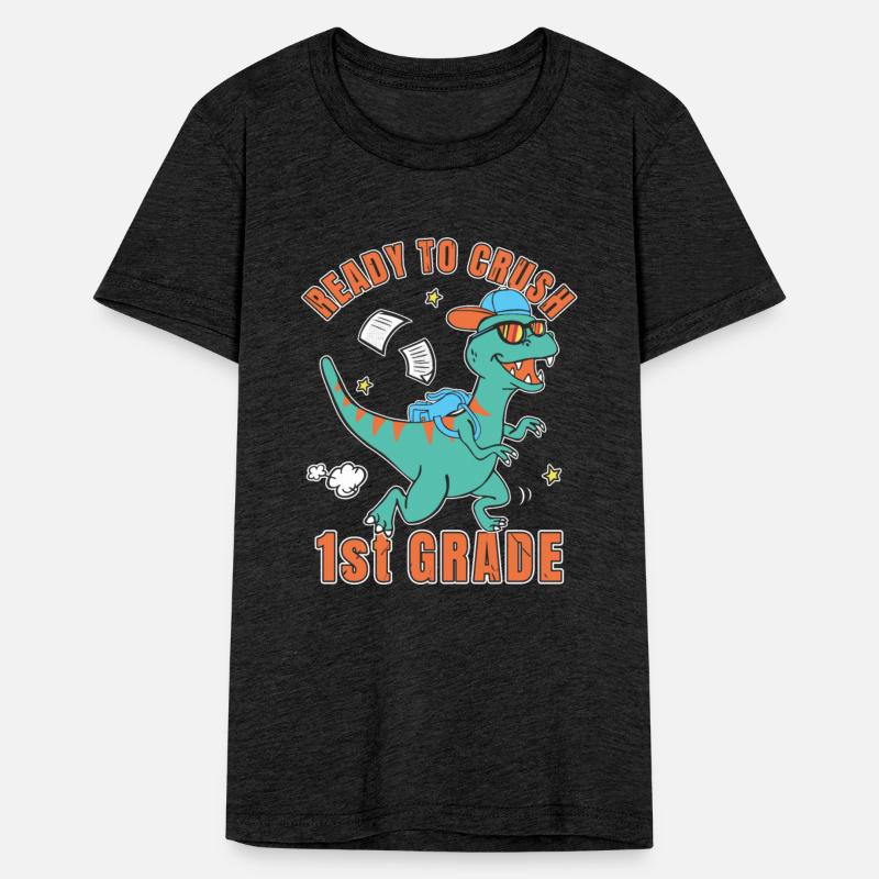 Ready To Crush 1st Grade Cute First Grade Dinosaur