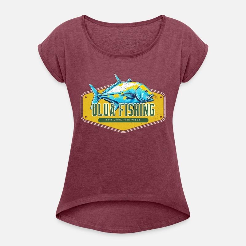 Reel Loud, Fish Proud Ulua Fishing Fisherman Funny