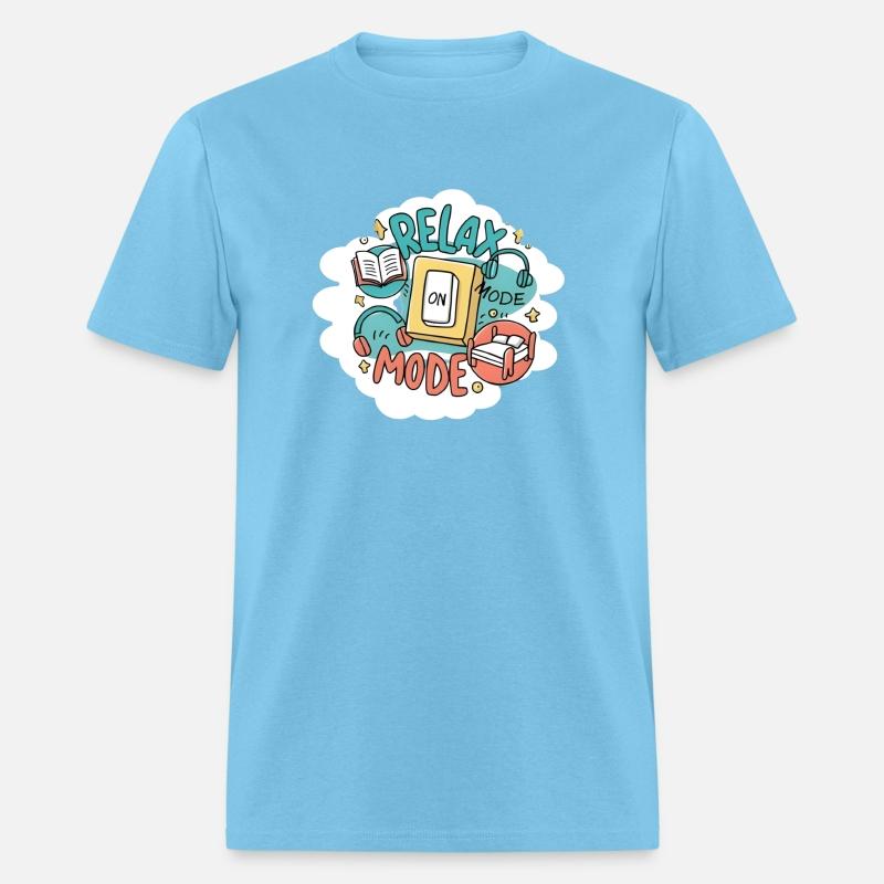 Relax Mode On T-Shirt - National Stress Awareness