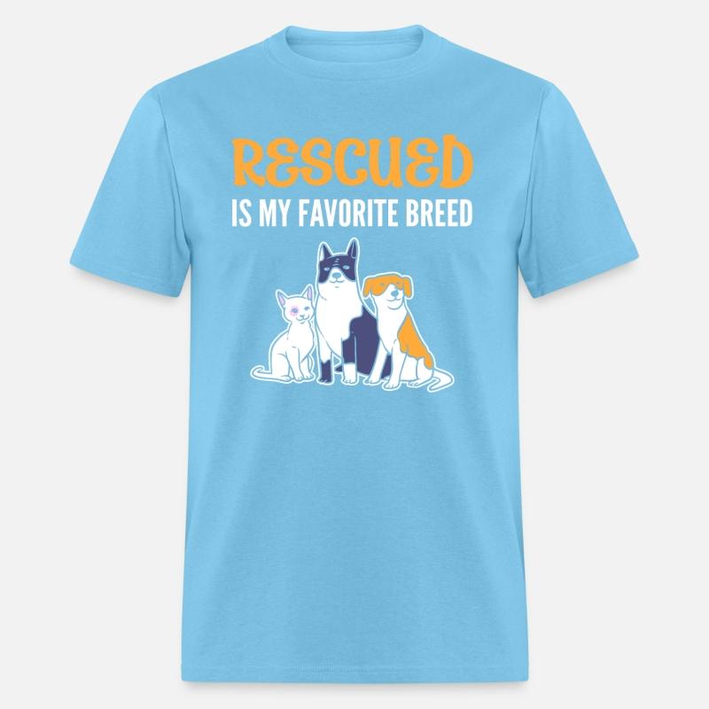 Rescued Is My Favorite Breed Rescue Dog Owner