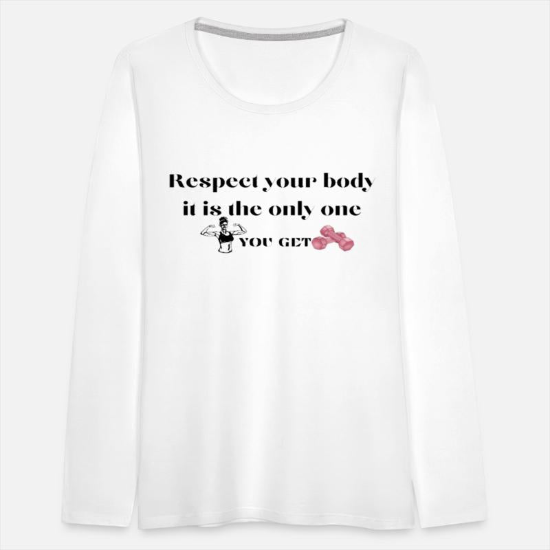 Respect your body
