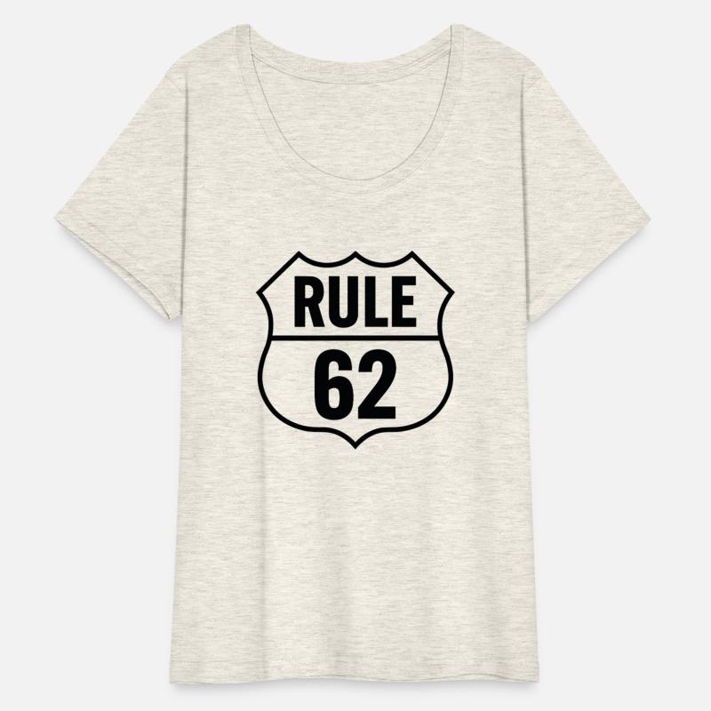 Rule 62 Sign - Don't Take Life Too Seriously