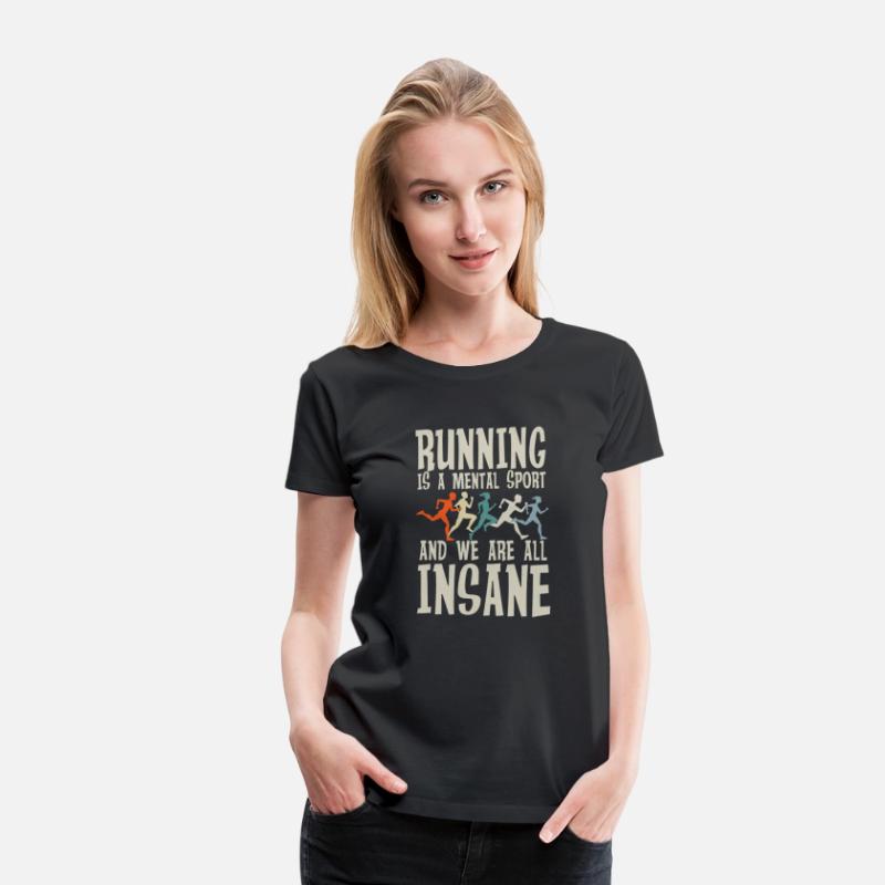 Running Is A Mental Sport And We Are All Insane