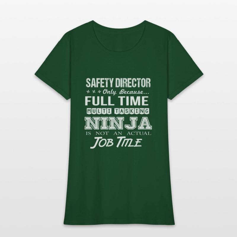 Safety Director T Shirt - Multitasking Ninja Job G