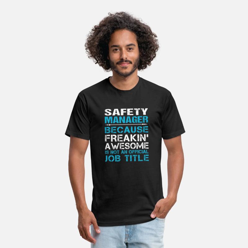 Safety Manager T Shirt - Freaking Awesome Gift Ite
