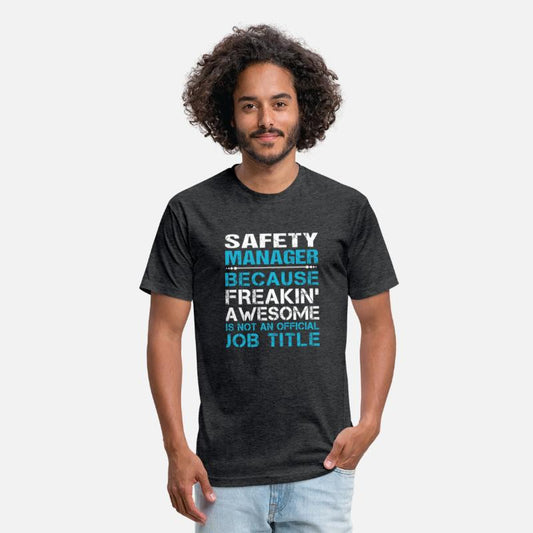 Safety Manager T Shirt - Freaking Awesome Gift Ite