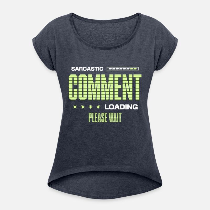 Sarcastic Comment Loading Please Wait Funny Saying