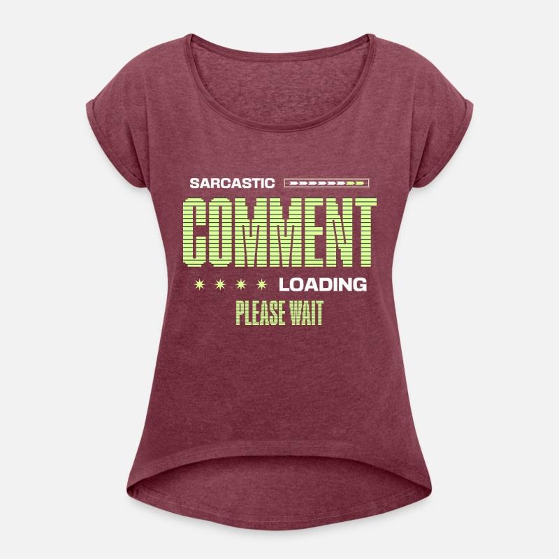 Sarcastic Comment Loading Please Wait Funny Saying