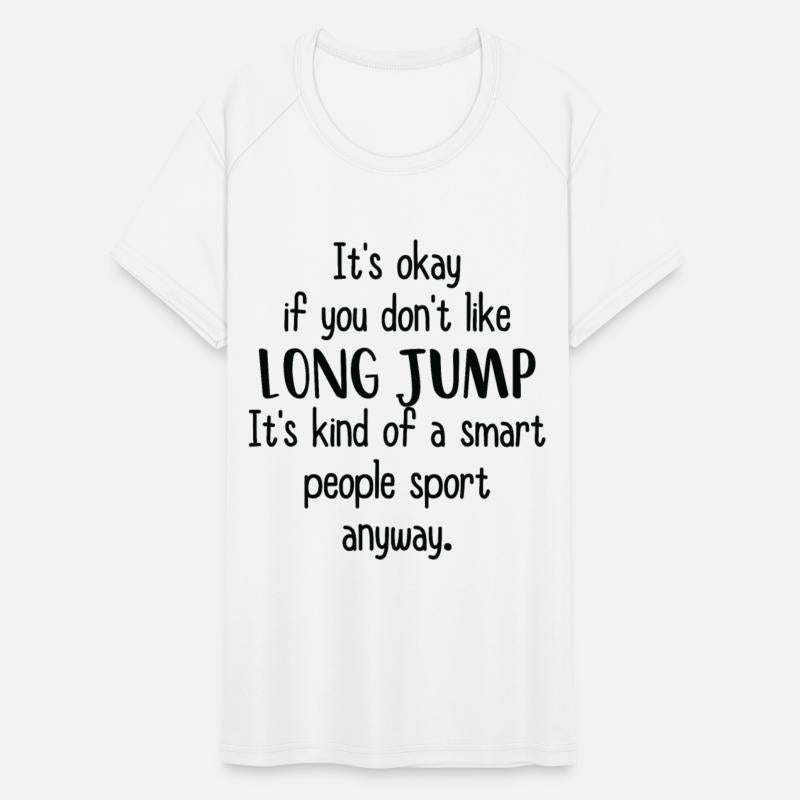Sarcastic Long Jump Saying